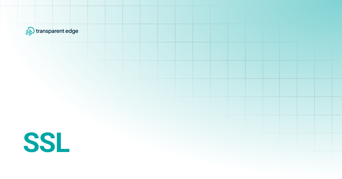 SSL | Transparent Edge Docs
